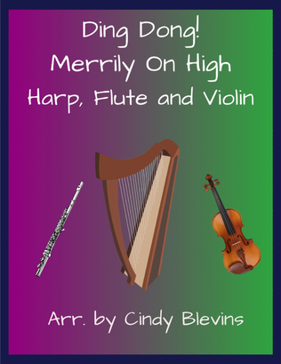Book cover for Ding Dong! Merrily On High, for Harp, Flute and Violin