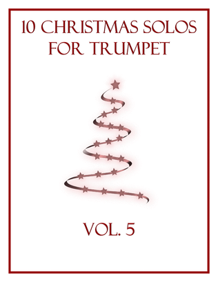 Book cover for 10 Christmas Solos for Trumpet (Vol. 5)