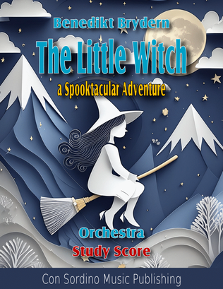 The Little Witch - A Spooktacular Adventure - Score Only