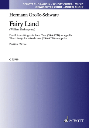 Fairy Land: Three (3) Songs For Mixed Chorus Ssaatb A Cappella, English