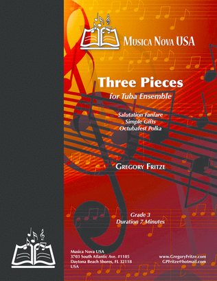 Three Pieces for Tuba Ensemble - Salutation Fanfare, Simple Gifts, Octubafest Polka