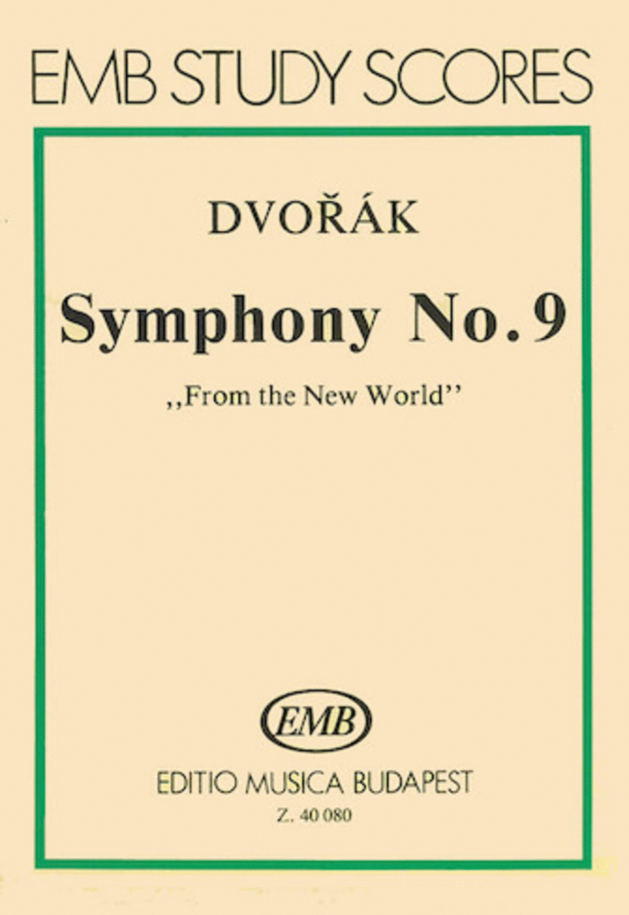 Symphony No. 9 in E Minor, Op. 95 “From the New World”