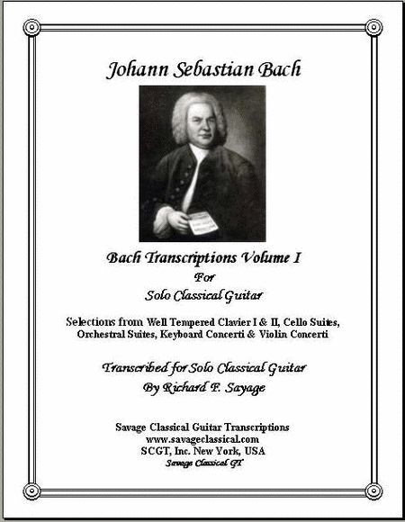 Bach Transcriptions Volume 1 for Solo Classical Guitar