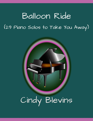 Balloon Ride, 29 Original Piano Solos, Intermediate