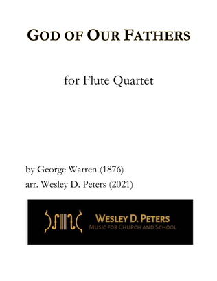 God of Our Fathers (Flute Quartet)