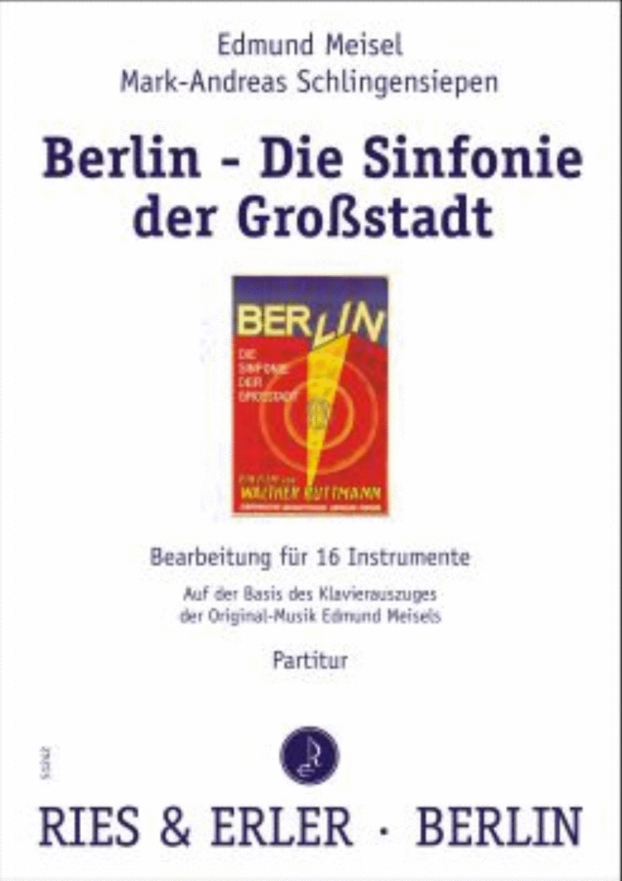 Musik zum Ruttmann Stummfilm Berlin. Sinfonie der Grossstadt (Fassung 16 Spieler) (nach dem original Klavierauszug von Edmund Meisel) Piano scores gallery preview page 1