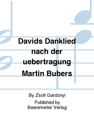 Davids Danklied nach der uebertragung Martin Bubers