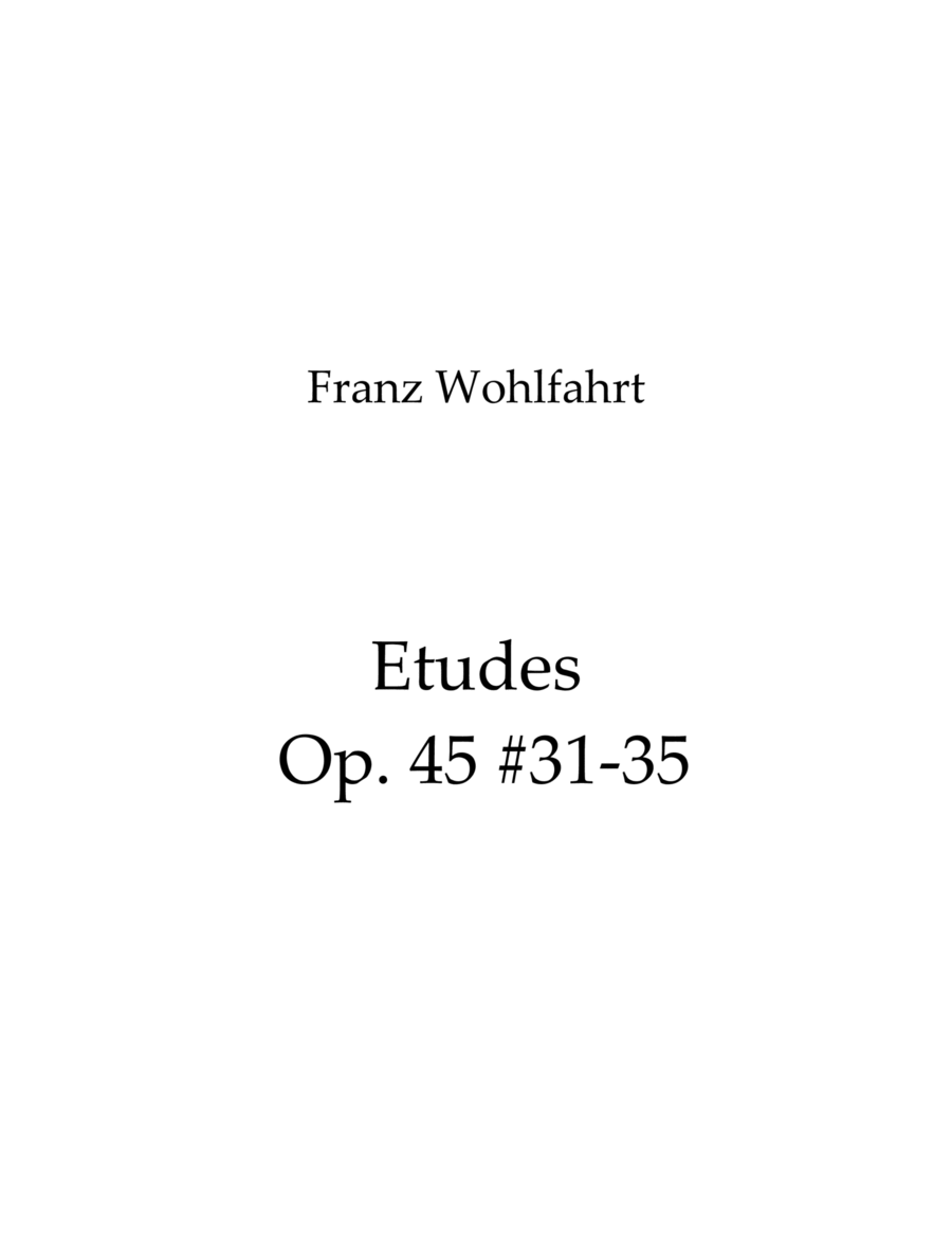 Etudes Op. 45 #31-35
