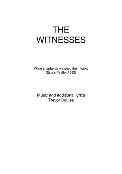 The Witnesses (While Shepherds Watched ...)