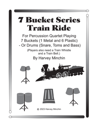 7 Bucket Series - Train Ride