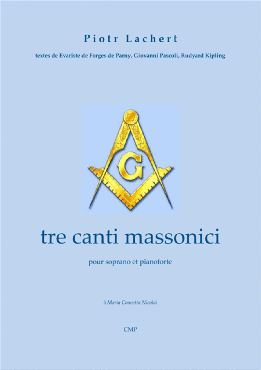 Tre Canti Massonici, per soprano e pianoforte p.12