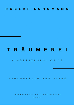 Book cover for Traumerei by Schumann - Cello and Piano (Full Score and Parts)