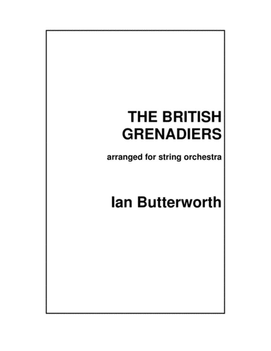 IAN BUTTERWORTH The British Grenadiers for string orchestra image number null