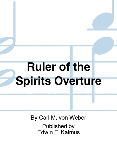 Ruler of the Spirits Overture