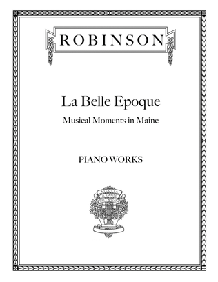 Book cover for La Belle Epoque - Musical Moments in Maine