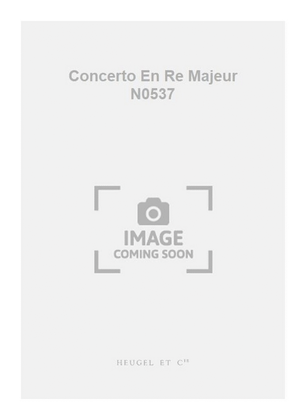 Book cover for Concerto En Re Majeur N0537