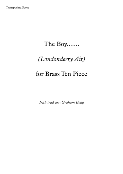 The Boy.... (A Londonderry Air) for Brass Ten Piece Ensemble image number null