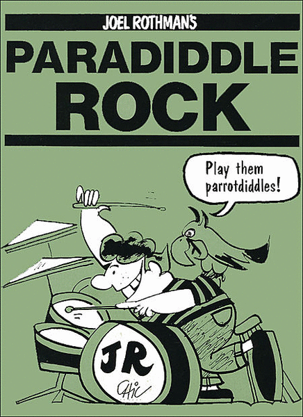 Joel Rothman's Paradiddle Rock