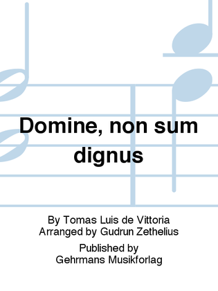 Domine, non sum dignus