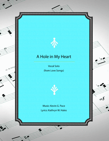 A Hole in My Heart - a love song image number null