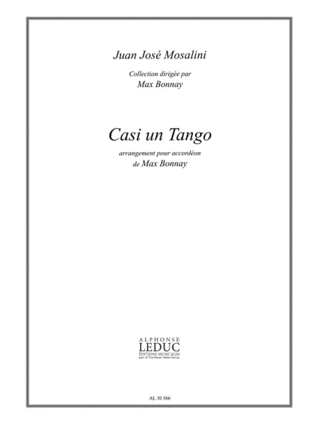 Mosalini Juan Jose Casi Un Tango (bonnay) Accordion Book