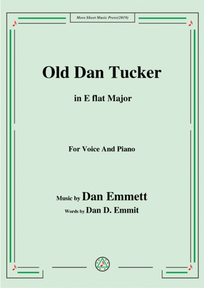 Rice-Old Dan Tucker,in E flat Major,for Voice and Piano
