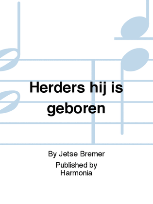Book cover for Herders hij is geboren