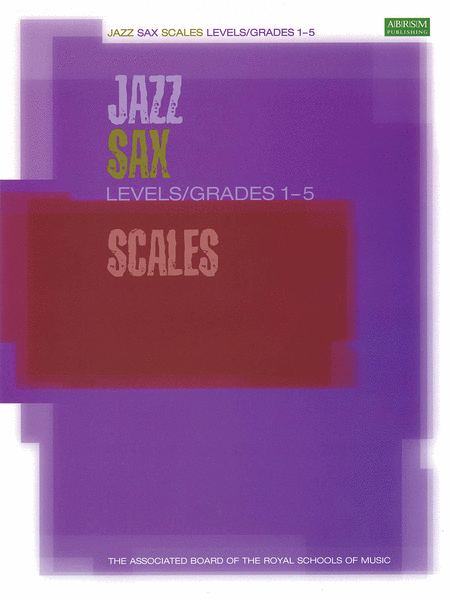 Jazz Sax Scales (Alto Sax / Tenor Sax)