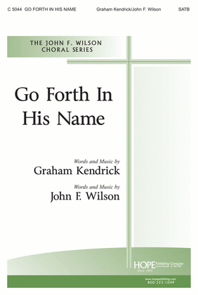 Book cover for Go Forth in His Name