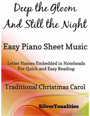 Deep the Gloom and Still the Night Easy Piano Sheet Music