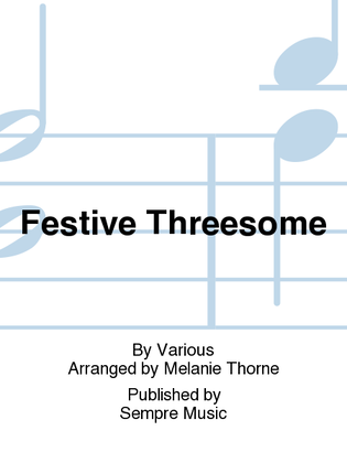 Festive Threesome