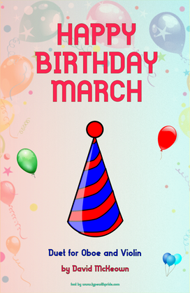 Happy Birthday March, for Oboe and Violin Duet