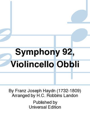 Symphony 92, Violincello Obbli
