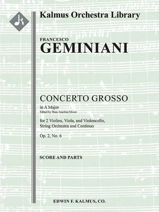 Concerto Grosso in A, Op. 2 No. 6
