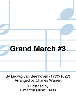 Grand March #3