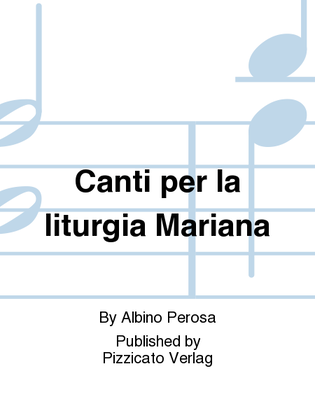 Canti per la liturgia Mariana