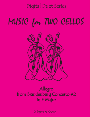 Book cover for Allegro from Brandenburg Concerto #2 in F Major for Cello Duet (Music for Two Cellos)