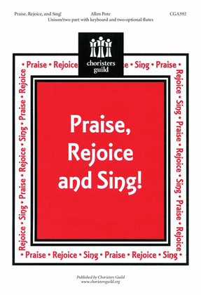 Praise, Rejoice, and Sing