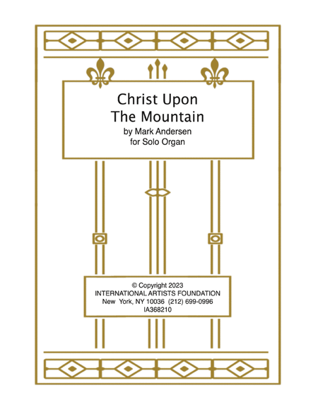 Christ Upon The Mountain for organ by Mark Andersen