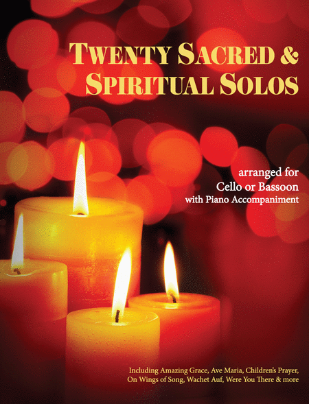 20 Sacred and Spiritual Solos for Cello/Bassoon