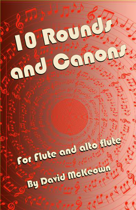 Book cover for 10 Rounds and Canons for Flute and Alto Flute Duet