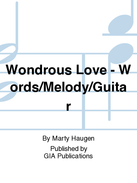 Wondrous Love - Guitar edition