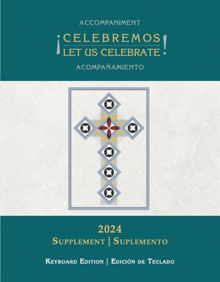 Book cover for Celebremos/Let Us Celebrate Accompaniment 2024 Supplement - Keyboard edition