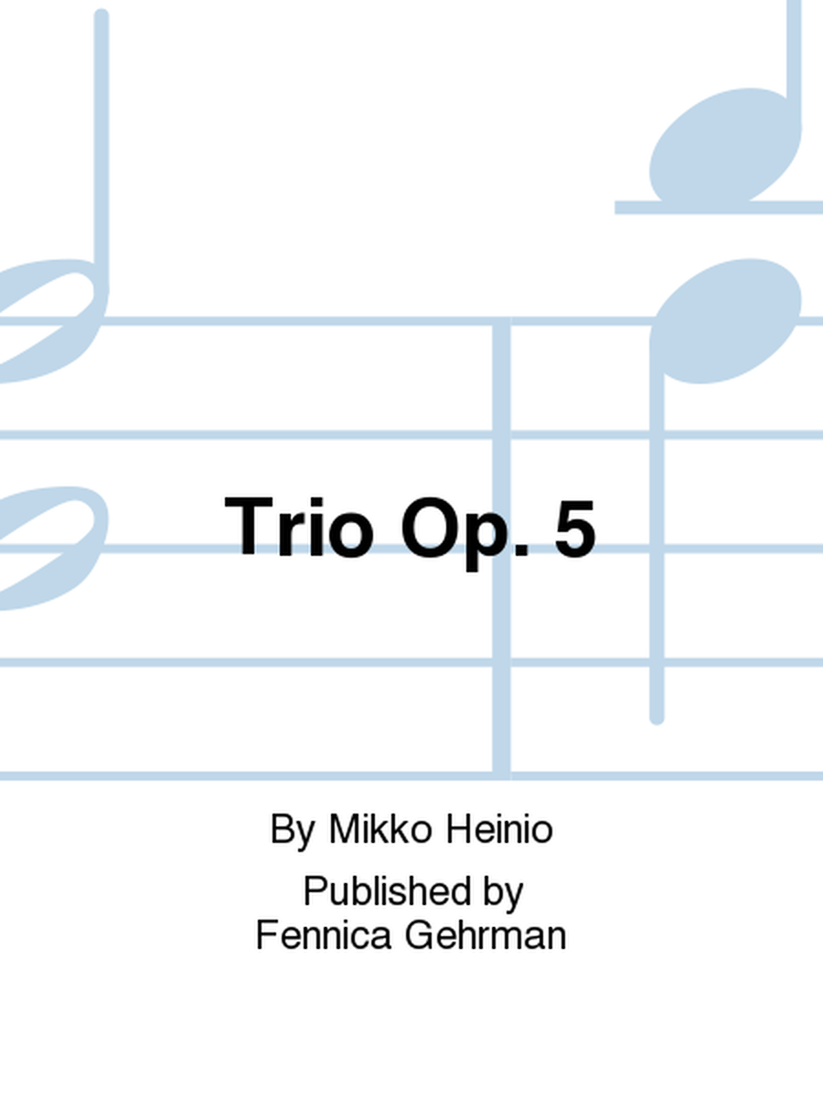 Trio Op. 5