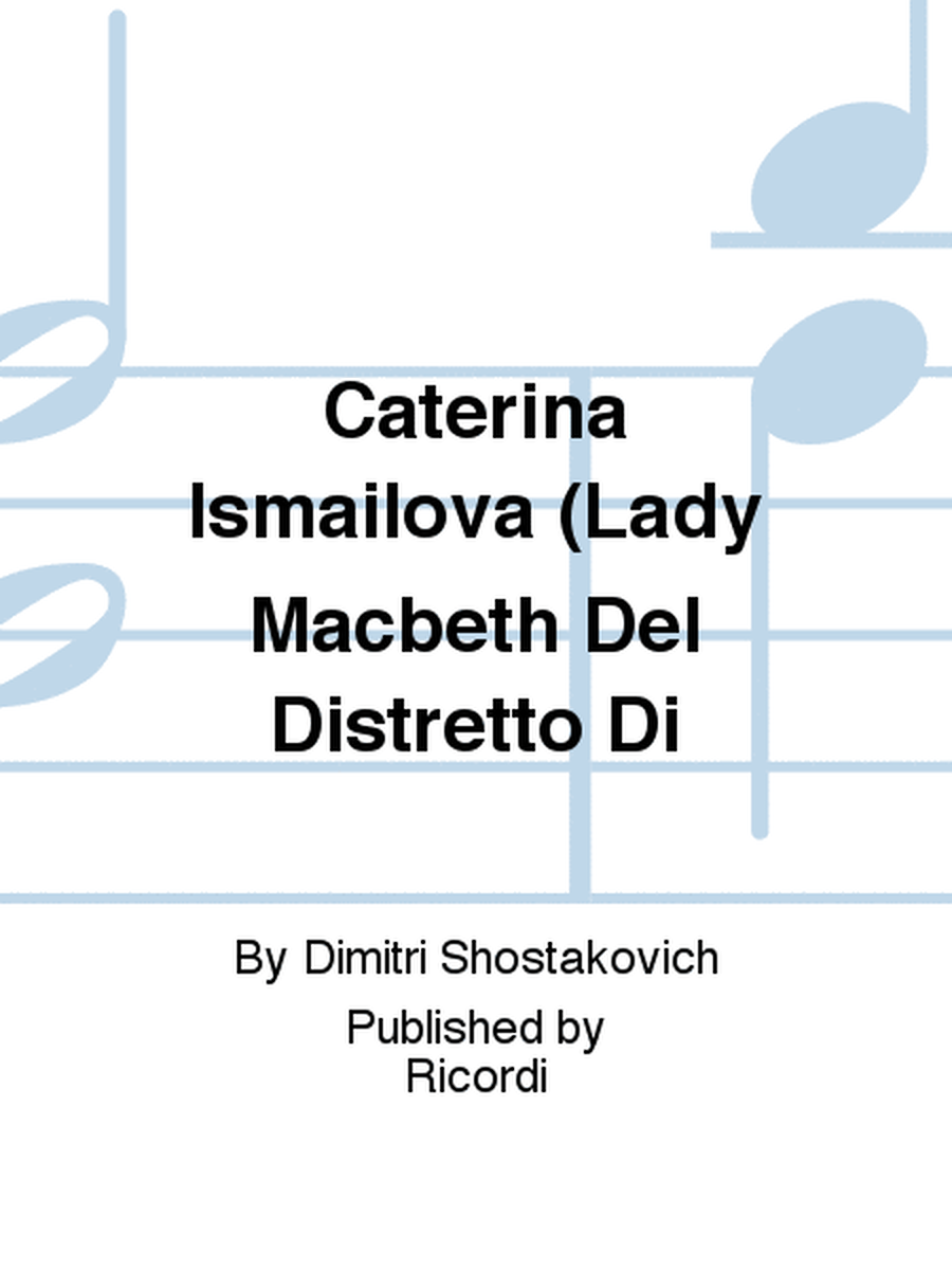 Caterina Ismailova (Lady Macbeth Del Distretto Di