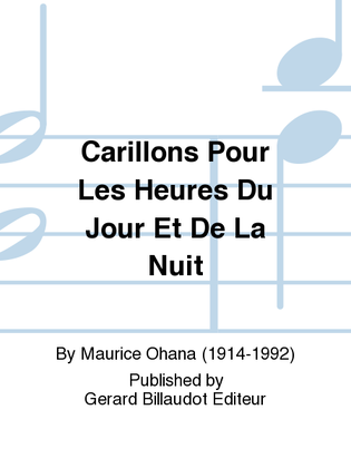 Book cover for Carillons Pour Les Heures Du Jour Et De La Nuit