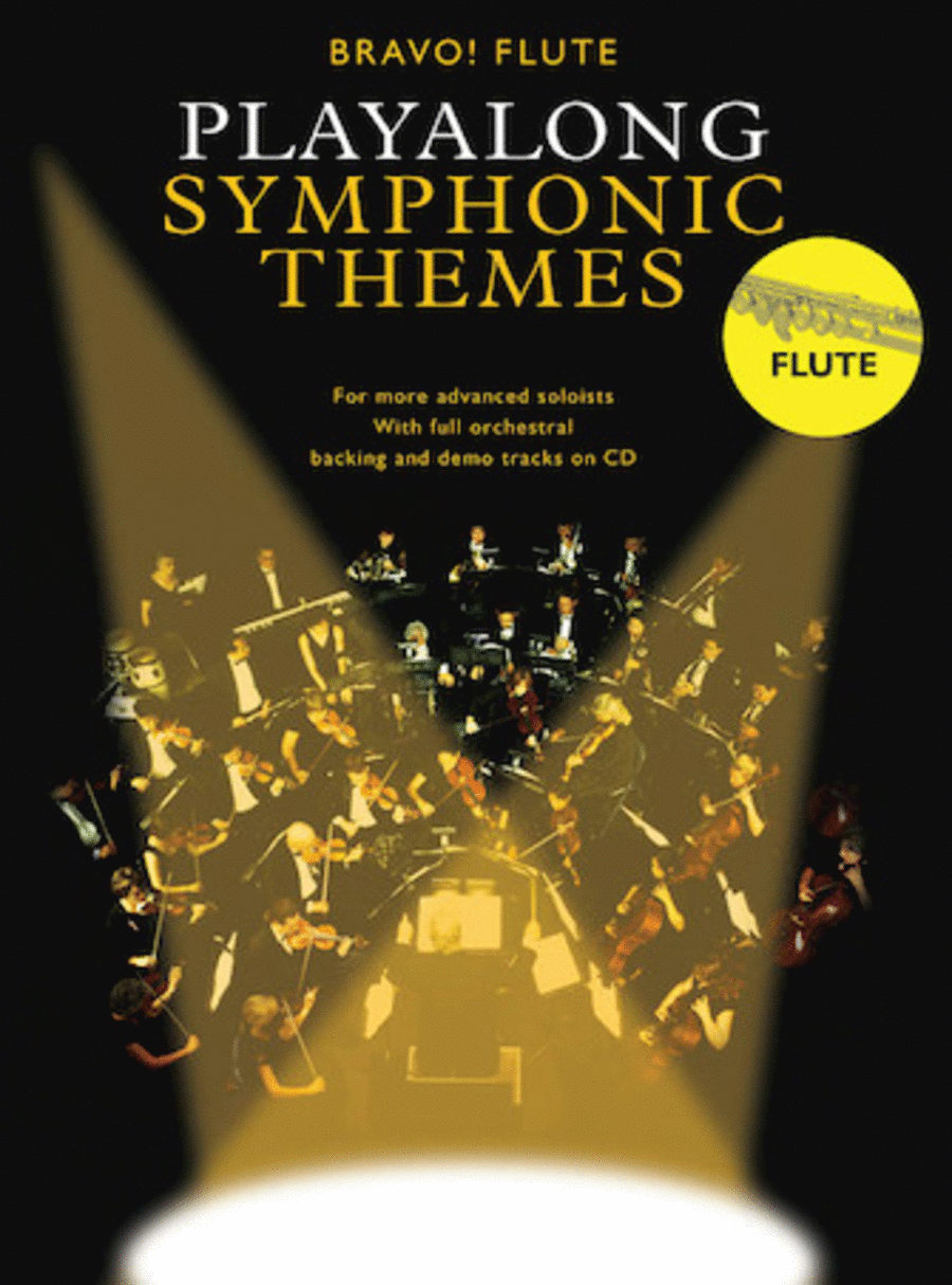 Bravo!: Playalong Symphonic Themes (Flute)