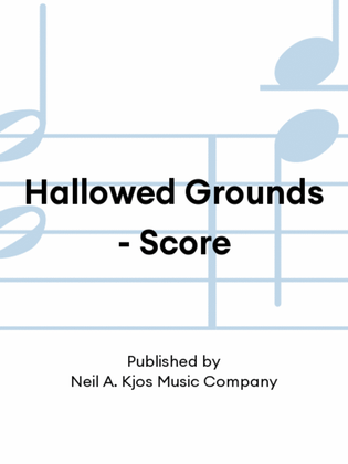 Book cover for Hallowed Grounds - Score