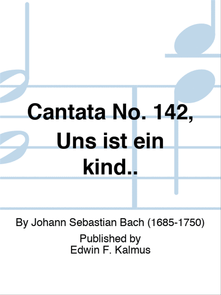 Cantata No. 142, Uns ist ein kind.. ATB scores gallery preview page 1