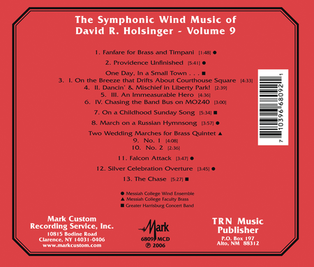 The Symphonic Wind Music of David R. Holsinger: Volume 9